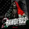 La Ventura - Dos Banderas - Single